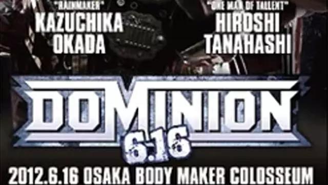 NJPW Dominion 6.16 (2012) - NJPW PPV Results