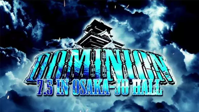 NJPW Dominion 7.5 in Osaka-jo Hall (2015) - NJPW PPV Results