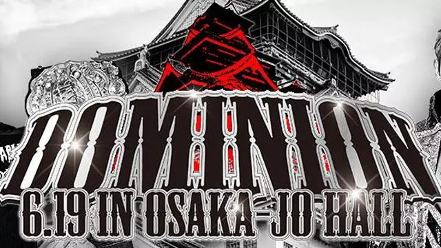 NJPW Dominion 6.19 In Osaka-Jo Hall (2016) - NJPW PPV Results