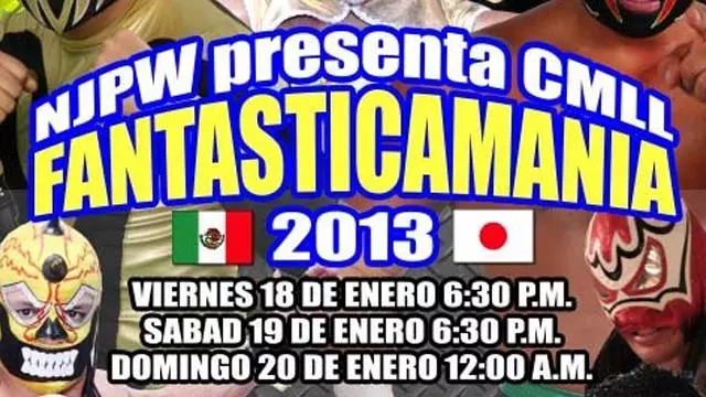 NJPW Presents CMLL Fantastica Mania 2013 - NJPW PPV Results