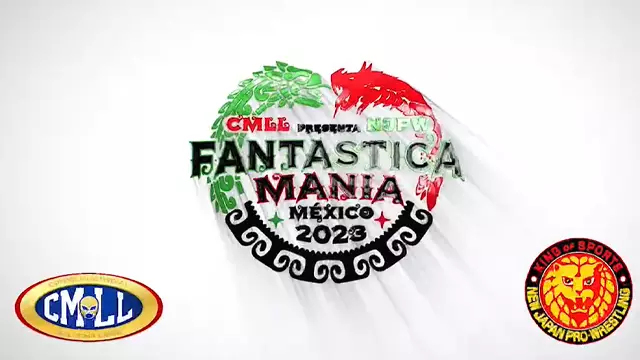 CMLL Presenta NJPW Fantastica Mania México 2023 - NJPW PPV Results