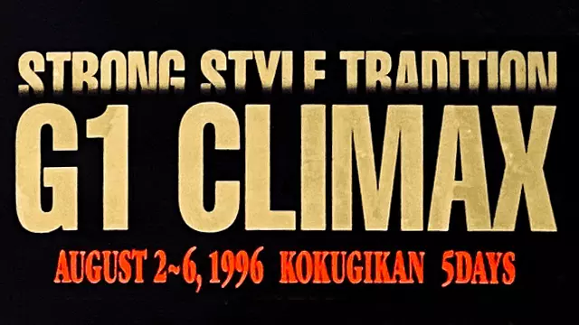 NJPW G1 Climax 1996 Finals - NJPW PPV Results