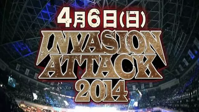 NJPW Invasion Attack 2014 - NJPW PPV Results
