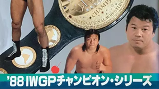 NJPW IWGP Champion Series 1988 - NJPW PPV Results