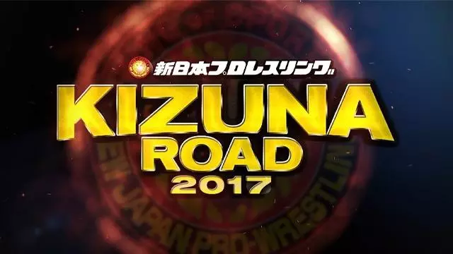 NJPW Kizuna Road 2017 - NJPW PPV Results