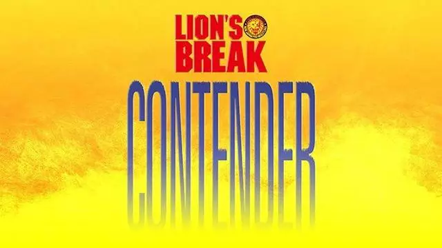 NJPW Strong: Lion's Break Contender - Match Card & Results | NJPW PPV NJPW Strong: Lion's Break Contender - Match Card & Results | NJPW PPV