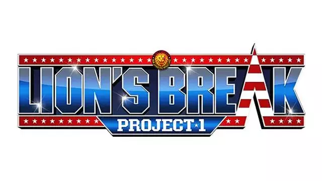 NJPW Lion's Break Project 1 - Match Card & Results | NJPW PPV NJPW Lion's Break Project 1 - Match Card & Results | NJPW PPV