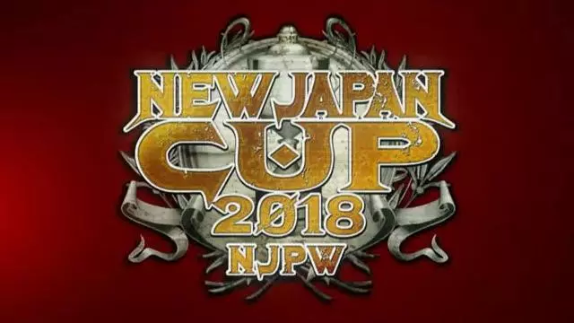 NJPW New Japan Cup 2018 Finals - NJPW PPV Results