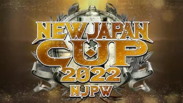 NJPW New Japan Cup 2022 Finals - NJPW PPV Results