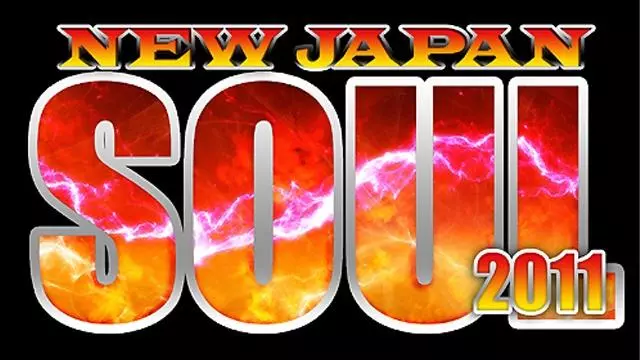 NJPW New Japan Soul 2011 - NJPW PPV Results