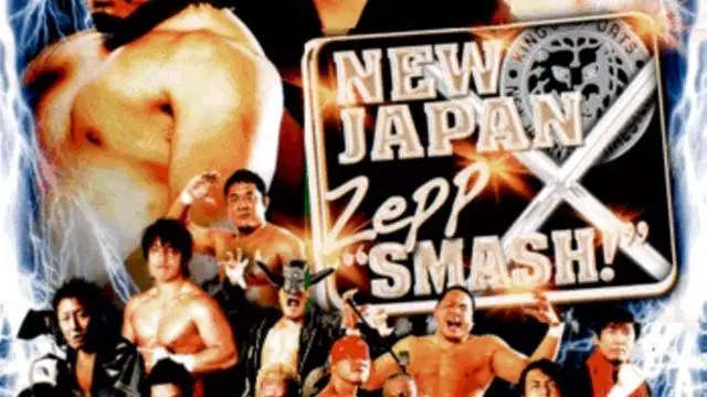 NJPW New Japan X Zepp Smash! - Match Card & Results | NJPW PPV NJPW New Japan X Zepp Smash! - Match Card & Results | NJPW PPV