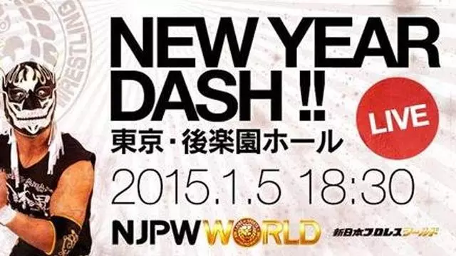 NJPW New Year Dash!! 2015 - Match Card & Results | NJPW PPV NJPW New Year Dash!! 2015 - Match Card & Results | NJPW PPV