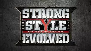 NJPW Strong Style Evolved NJPW Strong Style Evolved