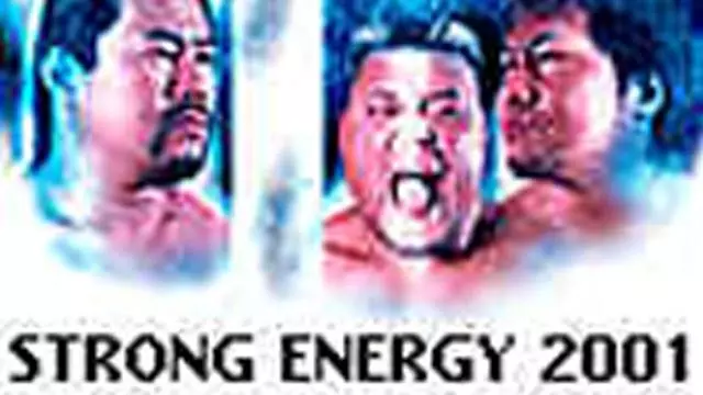 NJPW Strong Energy 2001 - NJPW PPV Results