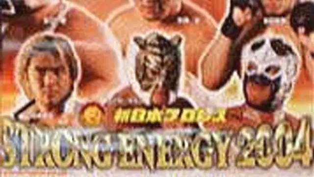 NJPW Strong Energy 2004 - Match Card & Results | NJPW PPV NJPW Strong Energy 2004 - Match Card & Results | NJPW PPV