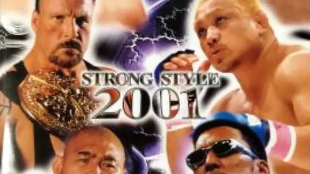 NJPW Strong Style 2001 - NJPW PPV Results