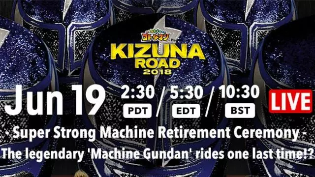 NJPW Kizuna Road: Super Strong Machine Retirement Ceremony - NJPW PPV Results