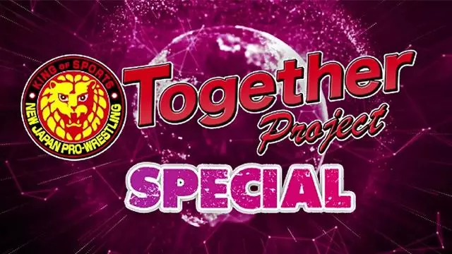 NJPW Together Project Special - NJPW PPV Results