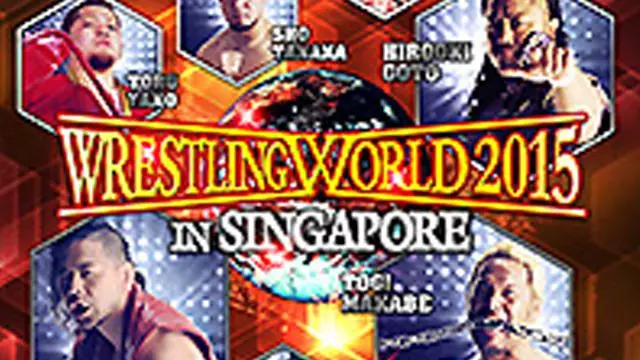 NJPW Wrestling World 2015 in Singapore - NJPW PPV Results