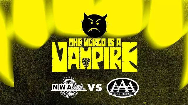 The World is a Vampire: NWA vs. AAA - PPV Results