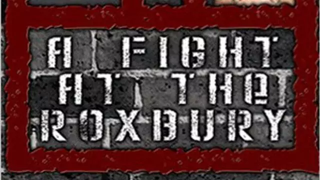 ROH A Fight at the Roxbury - Match Card & Results | ROH PPV ROH A Fight at the Roxbury - Match Card & Results | ROH PPV