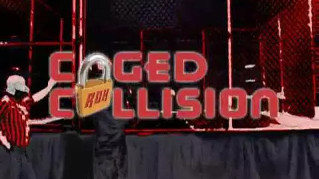 ROH Caged Collision - Match Card & Results | ROH PPV ROH Caged Collision - Match Card & Results | ROH PPV