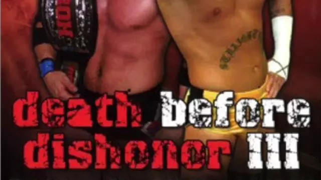 ROH Death Before Dishonor III - Match Card & Results | ROH PPV ROH Death Before Dishonor III - Match Card & Results | ROH PPV