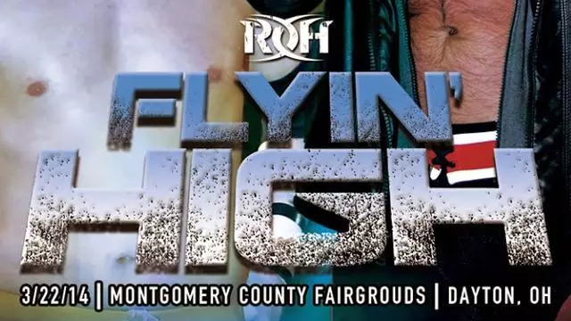 ROH Flyin' High - Match Card & Results | ROH PPV ROH Flyin' High - Match Card & Results | ROH PPV