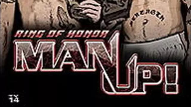 ROH Man Up - Match Card & Results | ROH PPV ROH Man Up - Match Card & Results | ROH PPV