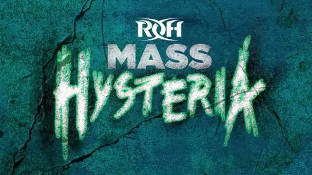 ROH Mass Hysteria - ROH PPV Results