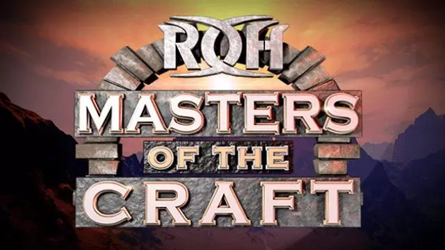 ROH Masters of the Craft 2017 - ROH PPV Results