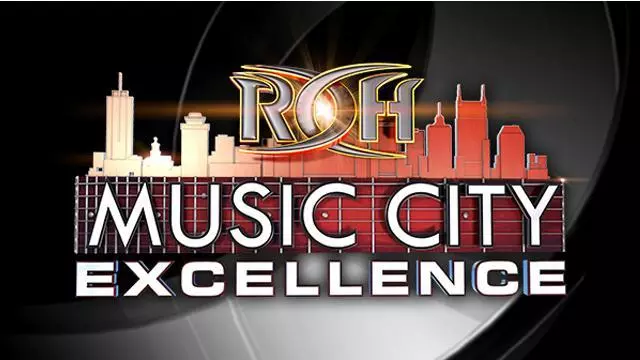 ROH Music City Excellence - ROH PPV Results