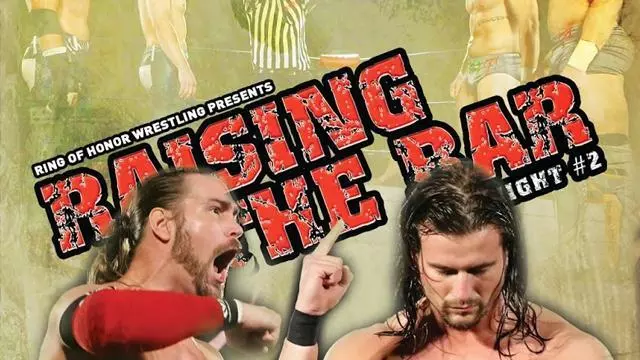 ROH Raising the Bar - Match Card & Results | ROH PPV ROH Raising the Bar - Match Card & Results | ROH PPV