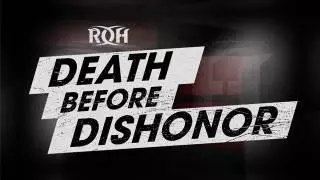 ROH Death Before Dishonor XVIII