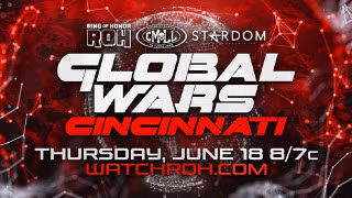 ROH x CMLL x Stardom Global Wars: Cincinnati