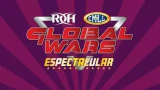 ROH/CMLL Global Wars Espectacular