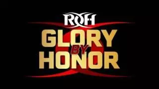 ROH Glory by Honor XVIII ROH Glory by Honor XVIII