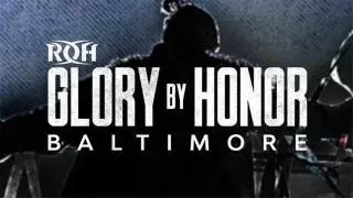 ROH Glory By Honor XVI ROH Glory By Honor XVI