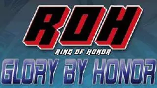 ROH Glory by Honor ROH Glory by Honor