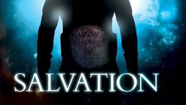 ROH Salvation - Match Card & Results | ROH PPV