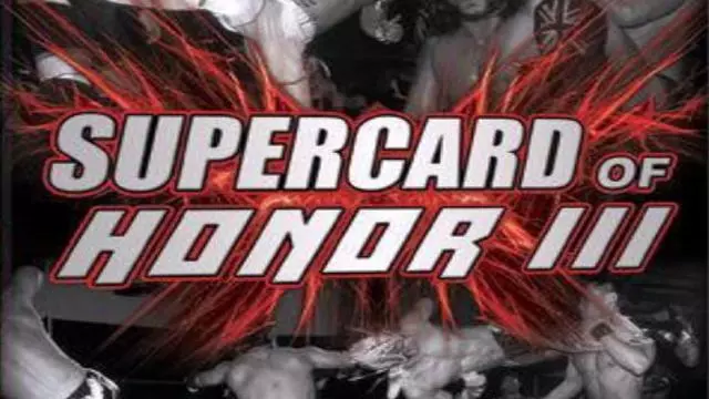 ROH Supercard of Honor III - ROH PPV Results