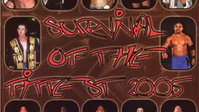 ROH Survival of the Fittest 2005 - Match Card & Results | ROH PPV ROH Survival of the Fittest 2005 - Match Card & Results | ROH PPV