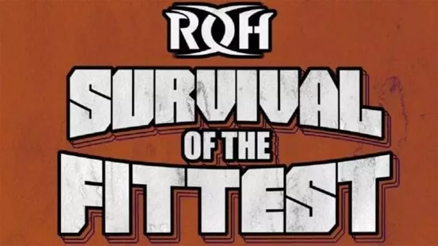 ROH Survival of the Fittest 2021 - ROH PPV Results ROH Survival of the Fittest 2021 - ROH PPV Results
