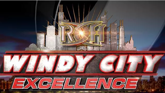 ROH Windy City Excellence - ROH PPV Results