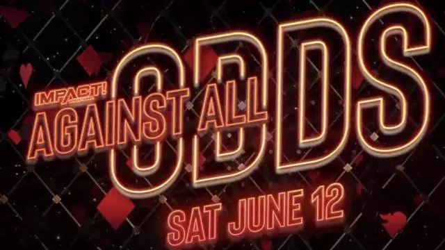 Impact Wrestling Against All Odds 2021 - TNA / Impact PPV Results