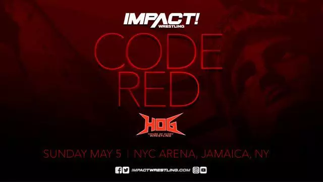 Impact Wrestling/HOG Code Red - TNA / Impact PPV Results