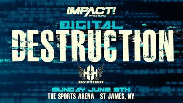 Impact Wrestling/HOH Digital Destruction - TNA / Impact PPV Results