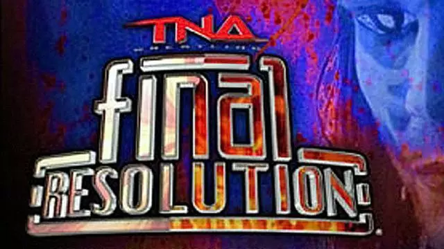 TNA Final Resolution 2012 - TNA / Impact PPV Results