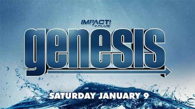 Impact Wrestling Genesis 2021 - Match Card & Results | TNA PPV Impact Wrestling Genesis 2021 - Match Card & Results | TNA PPV