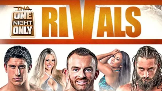 TNA One Night Only: Rivals 2015 - TNA / Impact PPV Results